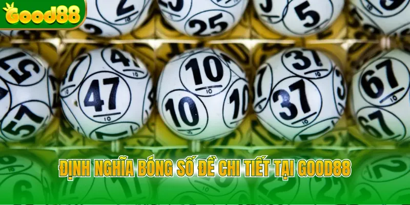 Định nghĩa bóng số đề chi tiết tại GOOD88