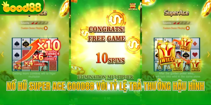 Nổ hũ Super Ace Good88 với tỷ lệ trả thưởng hậu hĩnh
